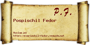 Pospischil Fedor névjegykártya